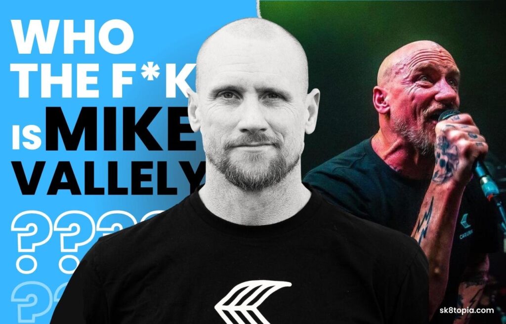 mike vallely : who is he