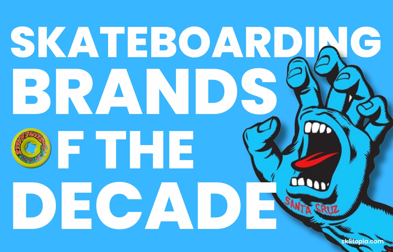 Top 5 Skateboarding Brands